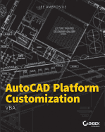 AutoCAD Platform Customization: VBA