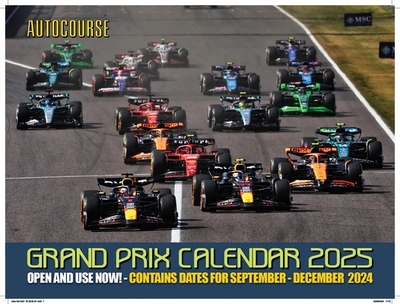 AUTOCOURSE 2025 Grand Prix Calendar: AUTOCOURSE 2025 Grand Prix Calendar - Photographic Agency, Gold & Goose (Photographer)