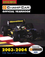 Autocourse Champ Car Official Yearbook 2003-2004 - Shaw, Jeremy