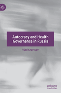 Autocracy and Health Governance in Russia