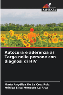 Autocura e aderenza ai Targa nelle persone con diagnosi di HIV