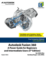 Autodesk Fusion 360: A Power Guide for Beginners and Intermediate Users (5th Edition)