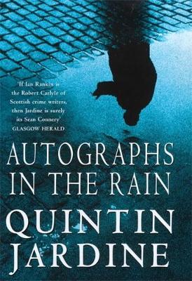 Autographs in the Rain - Jardine, Quintin
