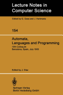 Automata, Languages and Programming: 10th Colloquium Barcelona, Spain, July 18-22, 1983