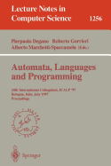 Automata, Languages and Programming: 24th International Colloquium, Icalp'97, Bologna, Italy, July 7 - 11, 1997, Proceedings