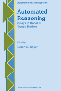 Automated Reasoning: Essays in Honor of Woody Bledsoe