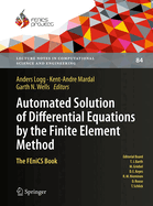 Automated Solution of Differential Equations by the Finite Element Method: The Fenics Book