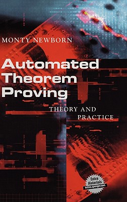 Automated Theorem Proving: Theory and Practice - Newborn, Monty