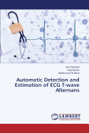 Automatic Detection and Estimation of ECG T-Wave Alternans