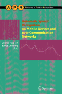 Automatic Speech Recognition on Mobile Devices and Over Communication Networks - Tan, Zheng-Hua (Editor), and Lindberg, Boerge (Editor)