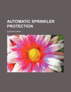Automatic sprinkler protection