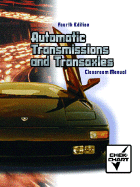 Automatic Transmission and Transaxle Set: Classroom Manual and Shop Manual Package