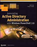 Automating Active Directory Administration with Windows PowerShell 2.0