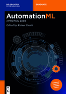 AutomationML: A Practical Guide