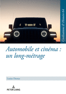 Automobile et cin?ma: un long-m?trage: Une ?tude du motif de l'automobile ? l'exemple du cin?ma allemand