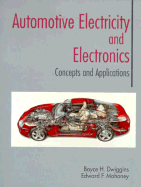 Automotive Electricity & Electronics - Mahoney, Edward F, and Dwiggins, Boyce H