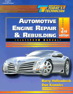 Automotive Engine Repair and Rebuilding Classroom Manual and Shop Manual