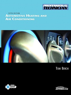 Automotive Heating and Air Conditioning - Birch, Tom