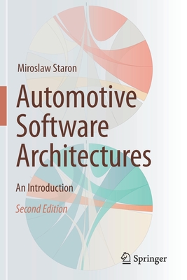 Automotive Software Architectures: An Introduction - Staron, Miroslaw