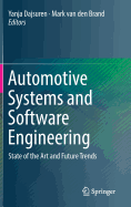 Automotive Systems and Software Engineering: State of the Art and Future Trends