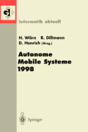 Autonome Mobile Systeme 1998: 14. Fachgesprach Karlsruhe, 30. November-1. Dezember 1998