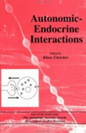 Autonomic-Endocrine Interactions - Unsicker