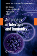 Autophagy in Infection and Immunity