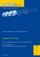 Autour de la Csure: Actes Du Colloque Damon Des 3 Et 4 Novembre 2000