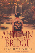 Autumn Bridge - Matsuoka, Takashi