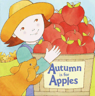 Autumn Is for Apples - Knudsen, Michelle