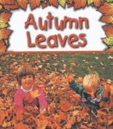 Autumn Leaves - Saunders-Smith, Gail, PH.D.