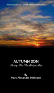 Autumn Son: Poetry For The Modern Man