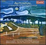 Autumnal: Chamber Music by Thomas Hyde
