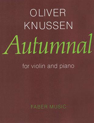 Autumnal: Score & Part - Knussen, Oliver (Composer)