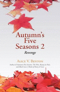 Autumn's Five Seasons 2: Revenge