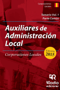 Auxiliares de Administracion Local: Volumen 1. Parte Comun