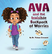 Ava and the Invisible Backpack of Worries