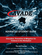 AVADE Student Guide: Education, Prevention & Mitigation for Violence in the Workplace