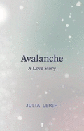 Avalanche: A Love Story