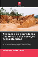 Avaliao da degradao das terras e dos servios ecossistmicos