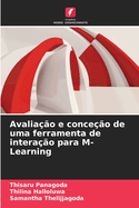 Avalia??o e conce??o de uma ferramenta de intera??o para M-Learning