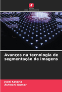 Avan?os na tecnologia de segmenta??o de imagens