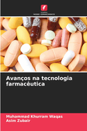 Avan?os na tecnologia farmac?utica