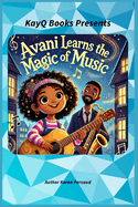 Avani Learns the Magic of Music