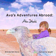 Ava's Adventures Abroad: Abu Dhabi