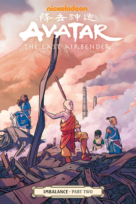 Avatar: The Last Airbender--Imbalance Part Two - Hicks, Faith Erin, and Wartman, Peter (Illustrator), and Konietzko, Bryan