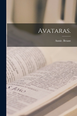 Avataras. - Besant, Annie