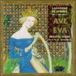 Ave Eva, Songs Of Womanhood From The 12th And 13th Centuries