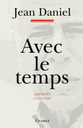 Avec Le Temps: Carnets, 1970-1998