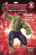 Avengers: Age of Ultron: Hulk to the Rescue